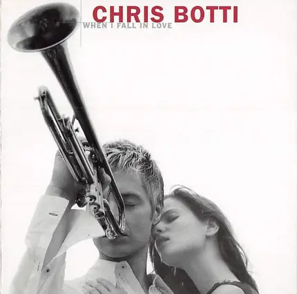 Chris Botti - When I Fall in Love
