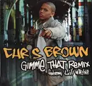 12inch Vinyl Single - Chris Brown - Gimme That Remix - PROMO