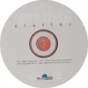 CD - Chris Burroughs - Clutter