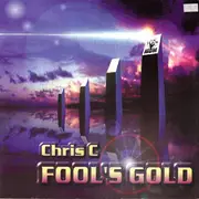 12inch Vinyl Single - Chris C - Fool's Gold