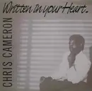 12inch Vinyl Single - Chris Cameron - Written In Your Heart