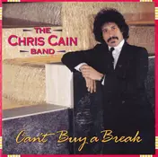 Chris Cain Band - Can't Buy a Break