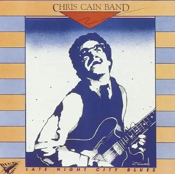 Chris Cain Band - Late Night City Blues