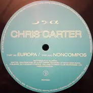 Chris Carter - Europa / Noncompos