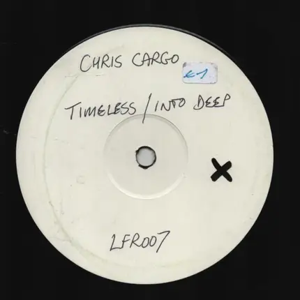 Chris Cargo - Timeless / Into Deep