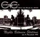 CD - Chris & Carla With The Mylos All-Stars - Nights Between Stations - Live In Thessaloniki 1995 - Digipak
