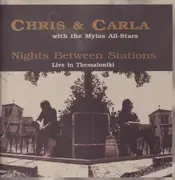 LP - Chris & Carla With The Mylos All-Stars - Nights Between Stations - Live In Thessaloniki 1995