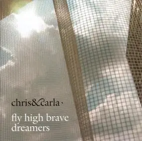 Chris - Fly High Brave Dreamers
