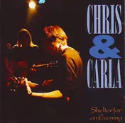 Chris and Carla - Shelter for an Evening