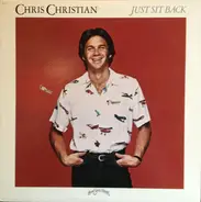 Chris Christian - Just Sit Back
