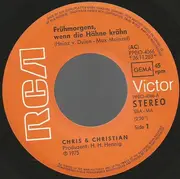 7inch Vinyl Single - Chris & Christian - Frühmorgens, Wenn Die Hähne Kräh'n