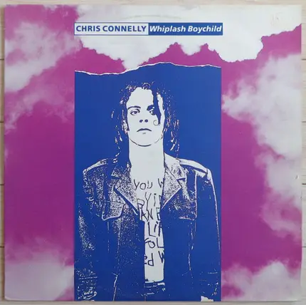 Chris Connelly - Whiplash Boychild