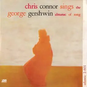 Chris Connor - Chris Connor Sings the George Gershwin Almanac of Song
