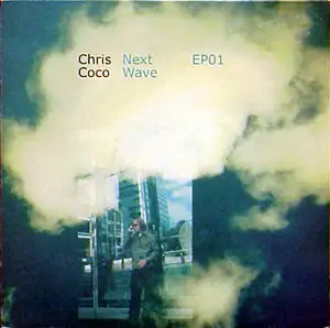 Chris Coco - Next Wave EP01