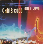 Chris Coco - Only Love