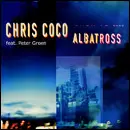 Chris Coco Feat. Peter Green - Albatross