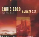 12inch Vinyl Single - Chris Coco Feat. Peter Green - Albatross