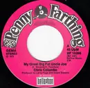 7inch Vinyl Single - Chris Colombo - My Great Big Fat Uncle Joe