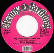 7inch Vinyl Single - Chris Colombo - My Great Big Fat Uncle Joe