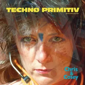 Chris & Cosey - Techno Primitive (blue Lp)