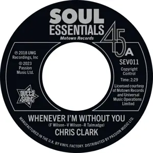Chris Clark /The Temptations - Whenever I'm Without You/All I Need Is You To Love