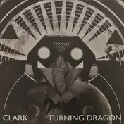 Chris Clark - Turning Dragon