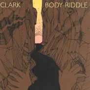 Chris Clark - Body Riddle