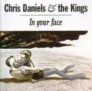 CD - Chris Daniels & The Kings - In Your Face