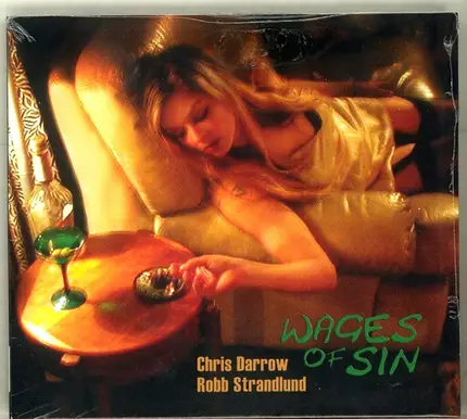 Chris Darrow & Robb Strandlund - Wages of Sin