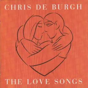 Chris de Burgh - The Love Songs