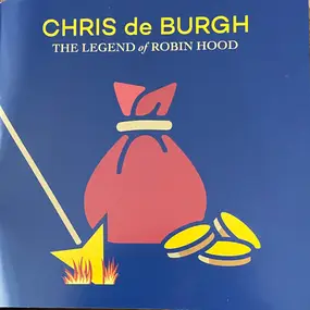 Chris de Burgh - The Legend Of Robin Hood