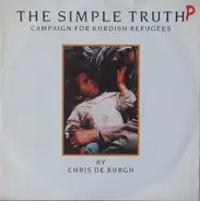 Chris de Burgh - The Simple Truth: Campaign For Kurdish Refugees