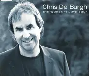 Chris De Burgh - The Words I Love You