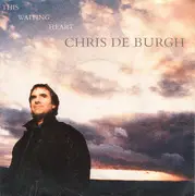 7inch Vinyl Single - Chris de Burgh - This Waiting Heart