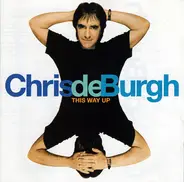 Chris De Burgh - This Way Up