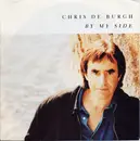 7inch Vinyl Single - Chris de Burgh - By My Side