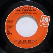 Chris de Burgh - Don't Pay The Ferryman