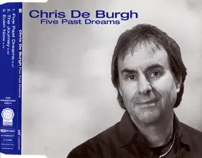 Chris de Burgh - Five Past Dreams