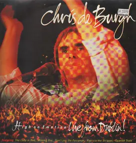 Chris de Burgh - High On Emotion - Live From Dublin!