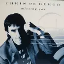 7inch Vinyl Single - Chris de Burgh - Missing You