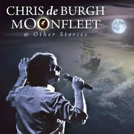 Chris De Burgh - Moonfleet & Other Stories