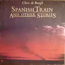 LP - Chris de Burgh - Spanish Train And Other Stories