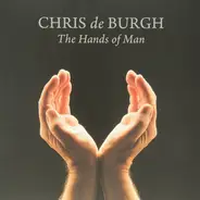Chris de Burgh - The Hands of Man