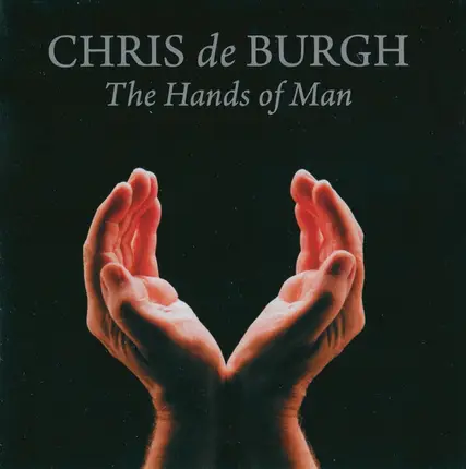 Chris de Burgh - The Hands of Man