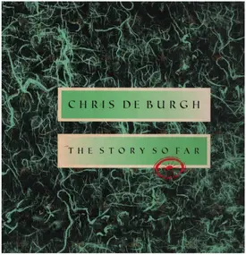 Chris de Burgh - The story so far