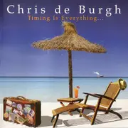 CD - Chris de Burgh - Timing Is Everything...