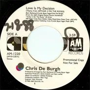 Chris De Burgh - Love Is My Decision