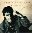 12inch Vinyl Single - Chris de Burgh - Missing You