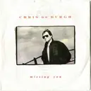 7inch Vinyl Single - Chris de Burgh - Missing You