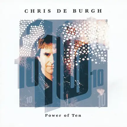 Chris De Burgh - Power of Ten